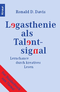 Legasthenie als Talentsignal